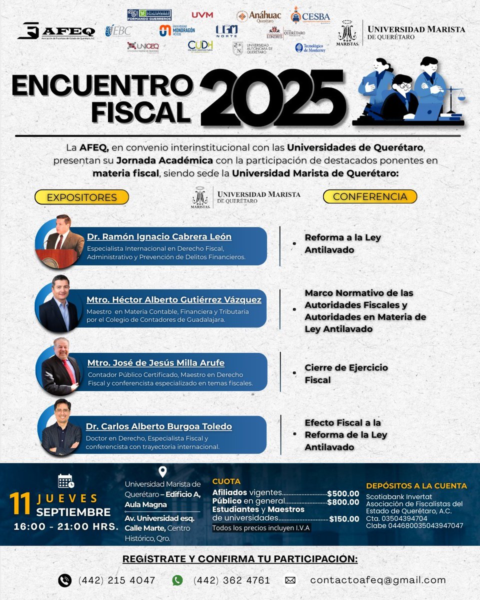 La AFEQ, en convenio interinstitucional con las Universidades de Querétaro, te invita a su 𝗘𝗡𝗖𝗨𝗘𝗡𝗧𝗥𝗢 𝗙𝗜𝗦𝗖𝗔𝗟 𝟮𝟬𝟮𝟱. 

𝑰𝑵𝑭𝑶𝑹𝑴𝑬𝑺 𝒀 𝑹𝑬𝑮𝑰𝑺𝑻𝑹𝑶: 
📲 WhatsApp: wa.me/524423624761 
📞Teléfono: 442 362 4761 
📧contactoafeq@gmail.com