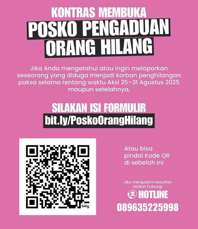 Banyak sekali orang hilang pada masa demo ini. Tolong sebarkan kembali. Paling tidak, dengan menyebarkan info ini, kita telah membantu kesadaran untuk bersatu melawan "Pejabat Elit yang Bobrok".
#wargajagawarga #RakyatJagaRakyat