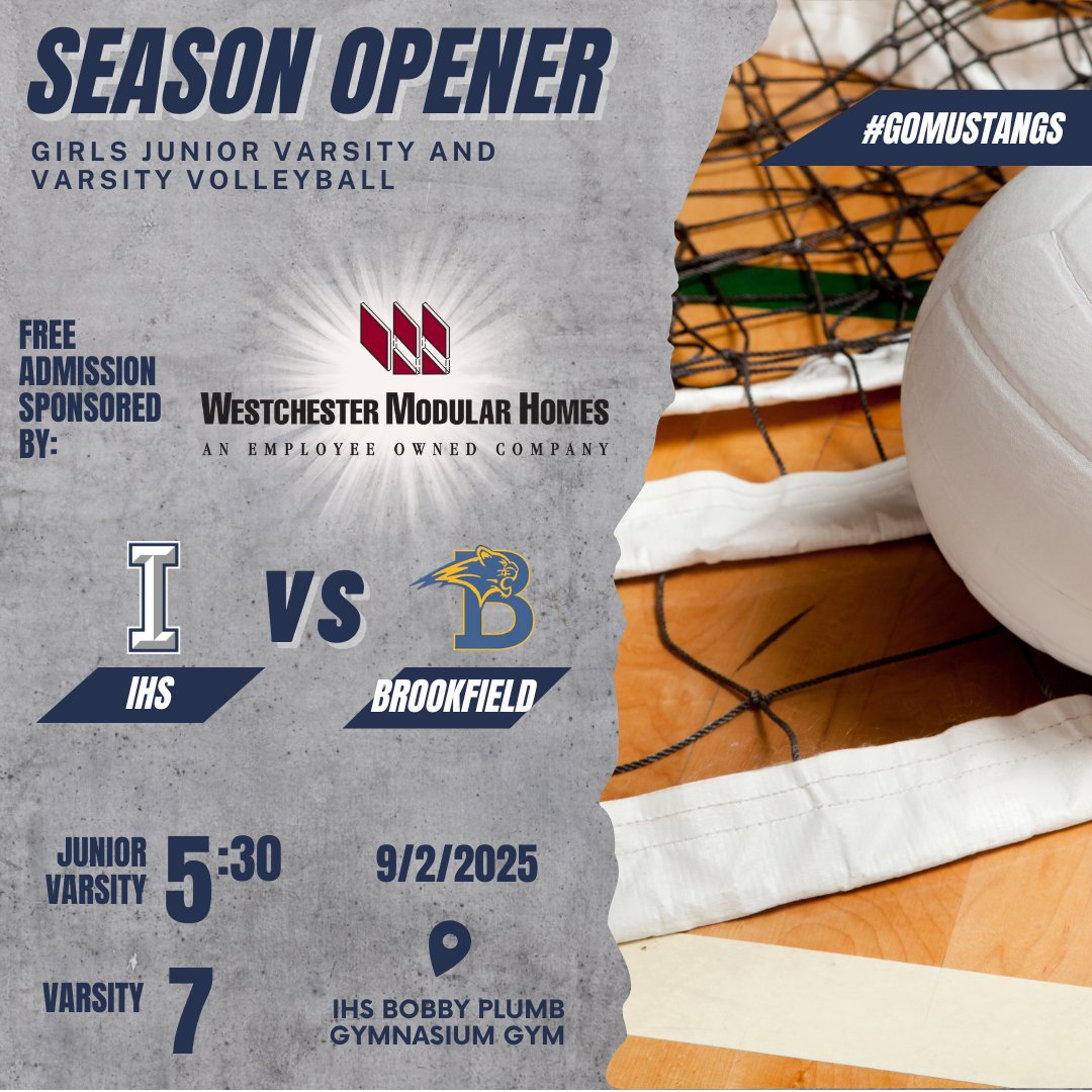 Come cheer on your Girls Volleyball Teams as they kick off the season today against Brookfield High School. A special thanks to our game day sponsor, Westchester Modular, since admission is on them today! Let's pack the stands and show our support! #IHSAthletics #GoMustangs
