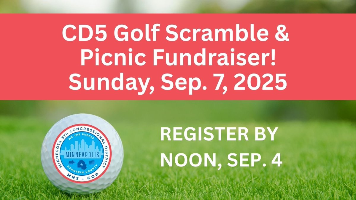 Come one, come all, golfers &amp; non-golfers! Have fun with your fellow Republicans and support CD5 GOP!
Golf Scramble Begins at 3 PM
Picnic Pavilion from 4 - 7 PM
REGISTER BY NOON, SEP. 4: secure.anedot.com/mngop-cd5/2025…