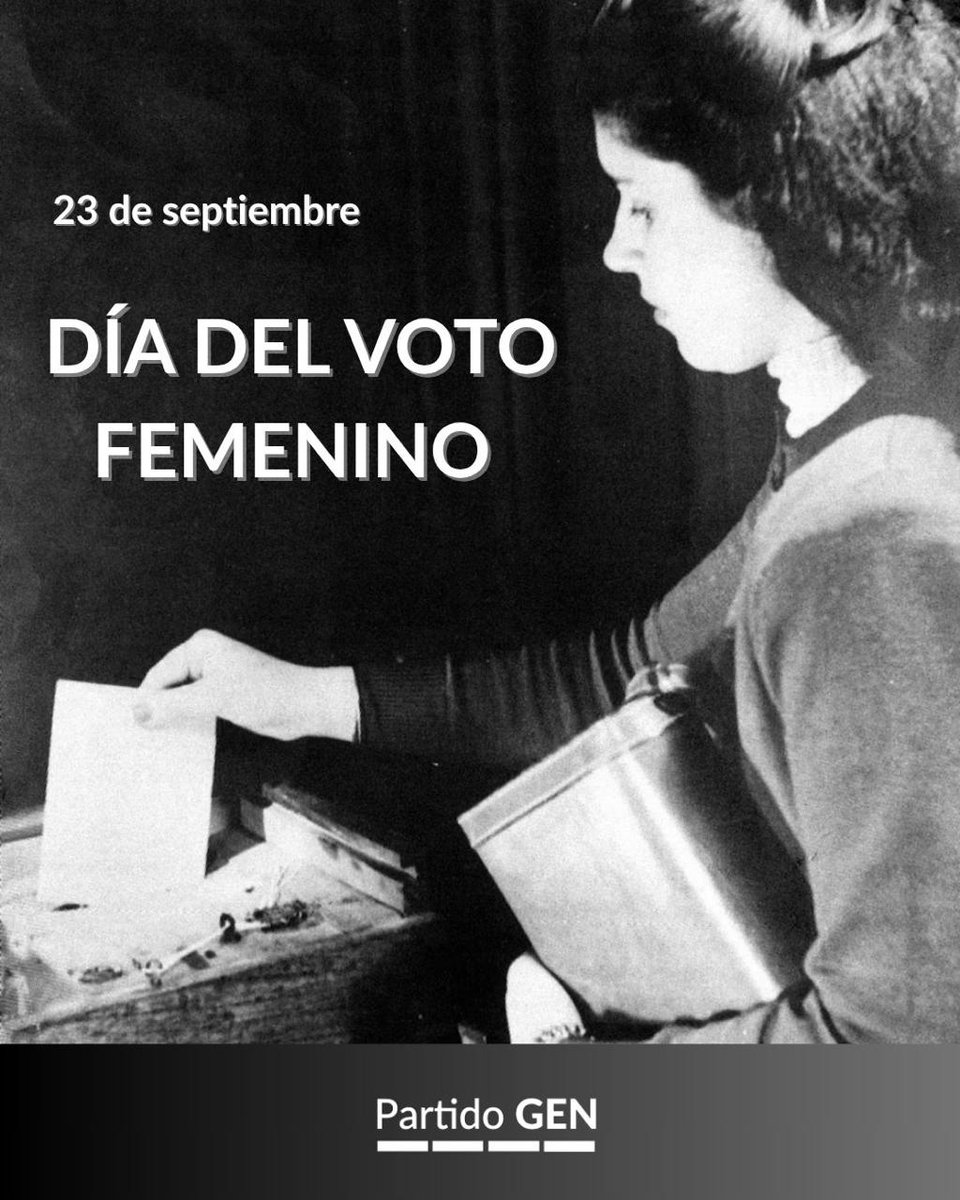 PartidoGEN's tweet image. El 23 de septiembre recordamos la sanción de la Ley 13.010 en 1947, que otorgó a las mujeres argentinas el derecho a votar. 
Es un homenaje a las luchas de mujeres, que impulsaron la ley y lograron que en 1951 las mujeres votaran por primera vez en elecciones nacionales. 🗳️👩🇦🇷