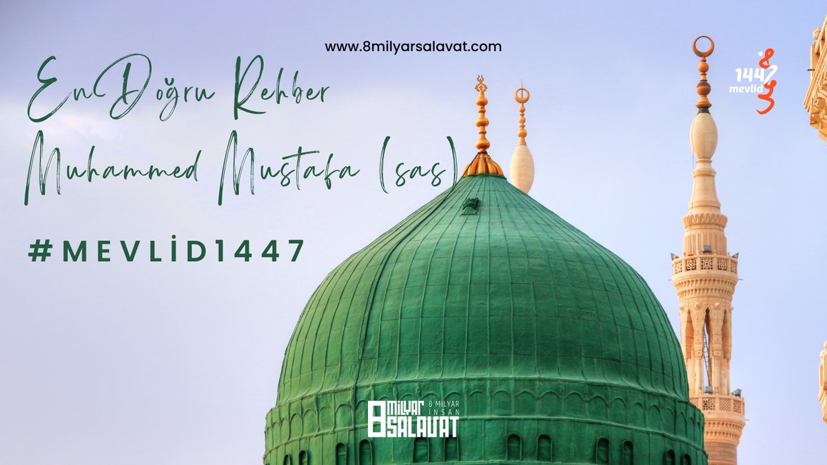 “Şüphesiz ki Allâh ve melekleri, Peygamber’e (çokça) salât ederler. Ey mü’minler! Siz de O’na salevât getirin ve tam bir teslîmiyetle selâm verin!” (Ahzâb, 56)
#Mevlid1447