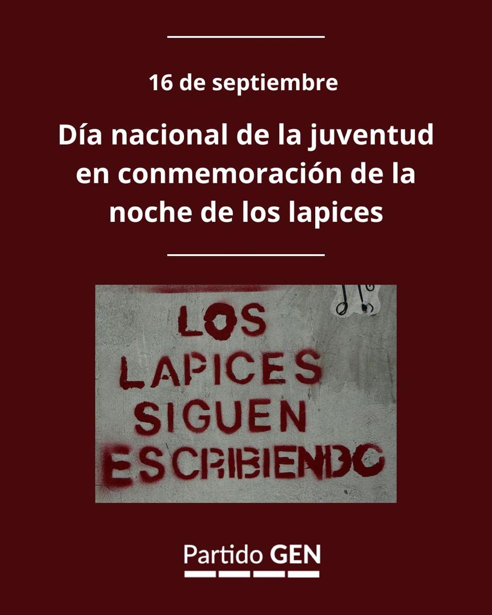 PartidoGEN's tweet image. El 16 de septiembre se conmemora el Día Nacional de la Juventud, en recuerdo de La Noche de los Lápices, cuando en 1976 un grupo de estudiantes fue secuestrado por la dictadura militar. Reclamaban el boleto estudiantil gratuito y fueron víctimas del terrorismo de Estado.