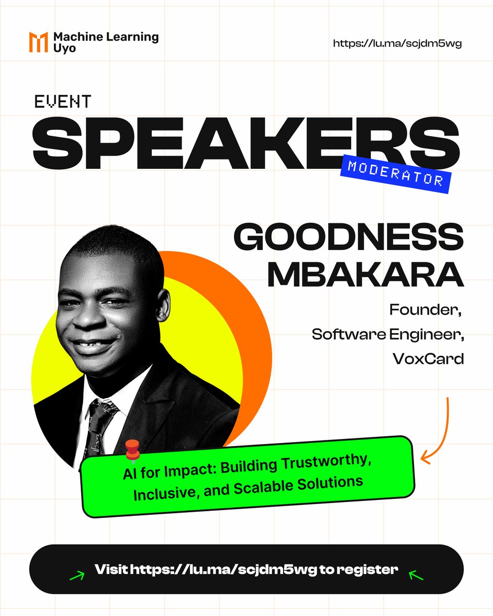 TFUGUyo's tweet image. Goodness Mbakara @Goodnesmbakara , Founder & Software Engineer at VoxCard, will moderate our flagship panel "AI for Impact: Building Trustworthy, Inclusive, and Scalable Solutions"
#AICommunityDay #MachineLearningUyo #AIForImpact