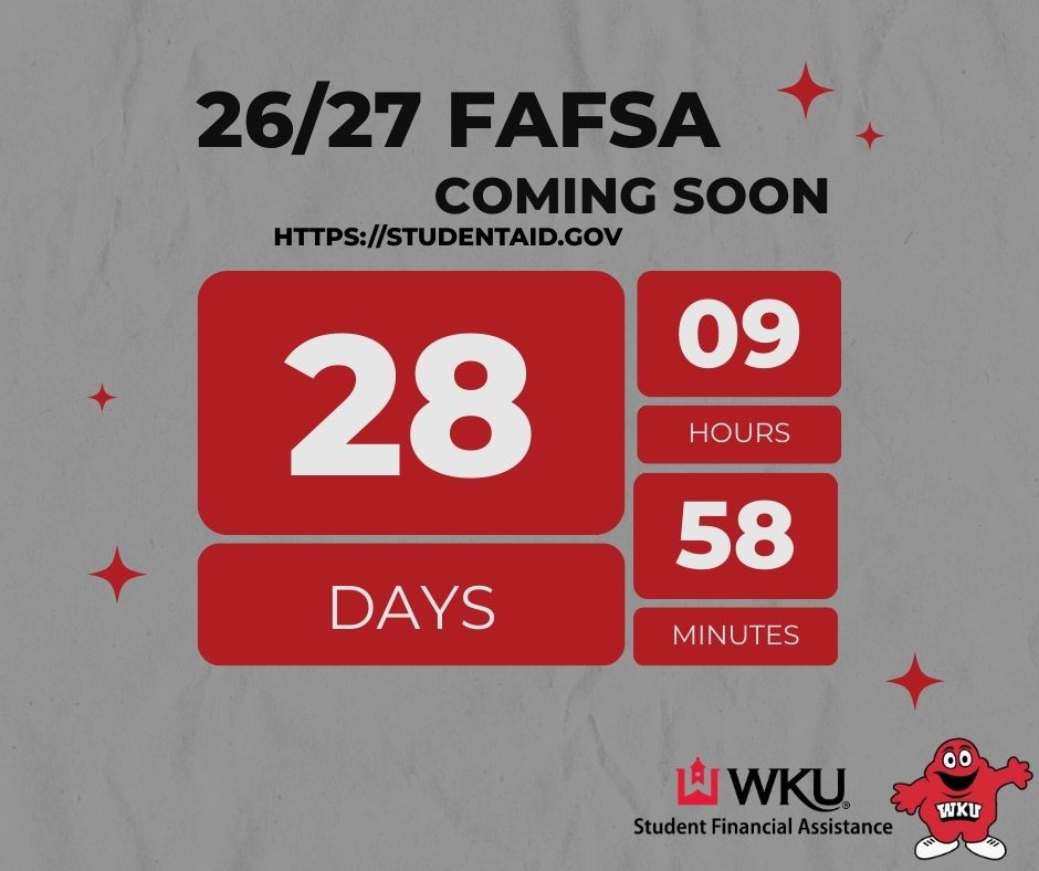 The 26/27 FAFSA will launch October 1st! Let the countdown begin!
