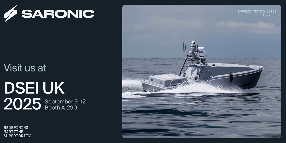 Saronic's tweet image. We’re heading to #DSEI2025 next week. Meet the Saronic team at Booth A-290 and learn how our Autonomous Surface Vessels can meet naval and defence challenges in the UK and Europe. Interoperable, modular, and proven at sea. #DSEI