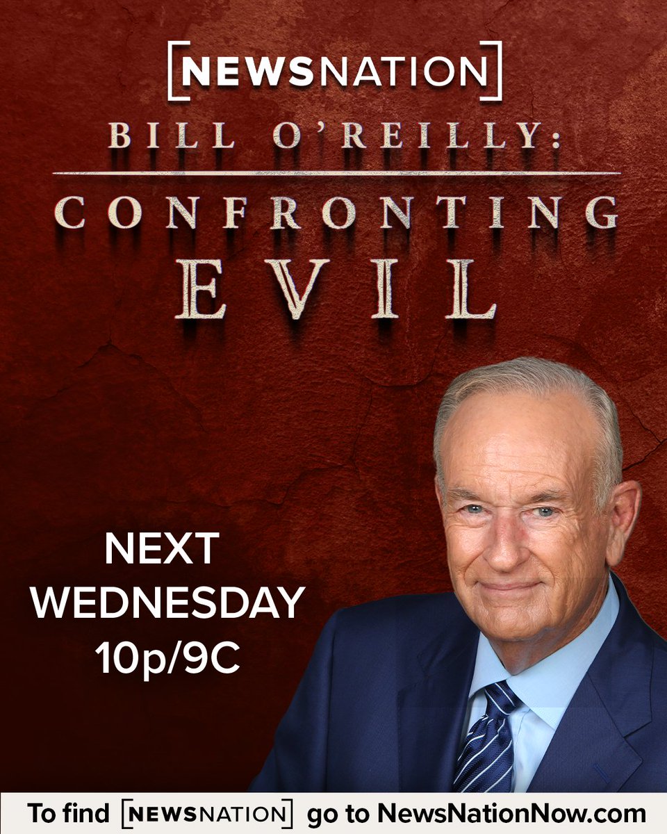 NewsNation (@newsnation) on Twitter photo The world’s most ruthless leaders past and present exposed. <a href="/BillOReilly/">Bill O'Reilly</a> reveals the dark connections between history’s tyrants and dangers today. Leland Vittert hosts "Bill O’Reilly: Confronting Evil" next Wednesday 10p/9C. Find NewsNation: NewsNationNow.com The world’s most ruthless leaders past and present exposed. <a href="/BillOReilly/">Bill O'Reilly</a> reveals the dark connections between history’s tyrants and dangers today. Leland Vittert hosts "Bill O’Reilly: Confronting Evil" next Wednesday 10p/9C. Find NewsNation: NewsNationNow.com