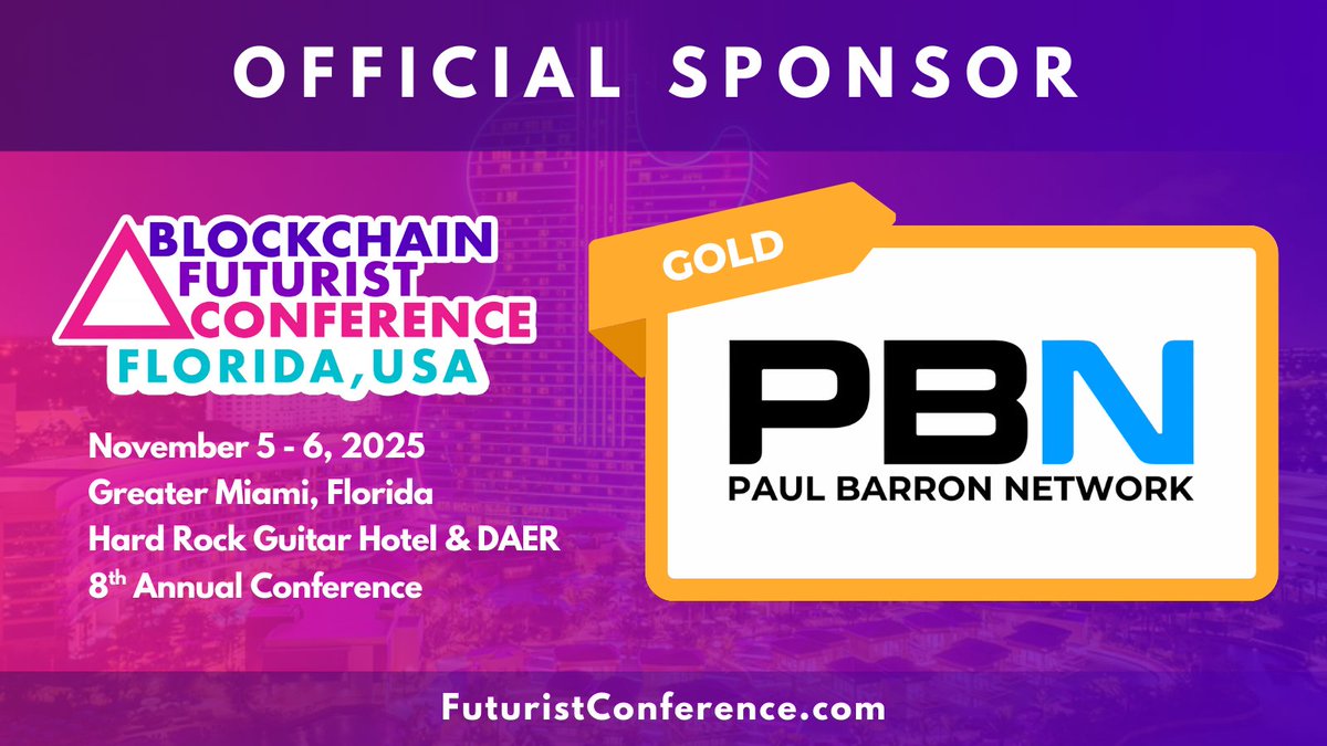 Blockchain Futurist Conference (@futurist_conf) on Twitter photo ⚡Paul Barron Network is powering the future at Futurist Miami ⚡
Proud to welcome <a href="/paulbarrontv/">Paul Barron Network</a> as an official Gold Sponsor of the 8th annual Blockchain Futurist Conference Miami 🌴
📅 Nov 5-6, 2025
📍 DAER & Hardrock Guitar Hotel
Making the future of Web3 possible 💫 ⚡Paul Barron Network is powering the future at Futurist Miami ⚡
Proud to welcome <a href="/paulbarrontv/">Paul Barron Network</a> as an official Gold Sponsor of the 8th annual Blockchain Futurist Conference Miami 🌴
📅 Nov 5-6, 2025
📍 DAER & Hardrock Guitar Hotel
Making the future of Web3 possible 💫