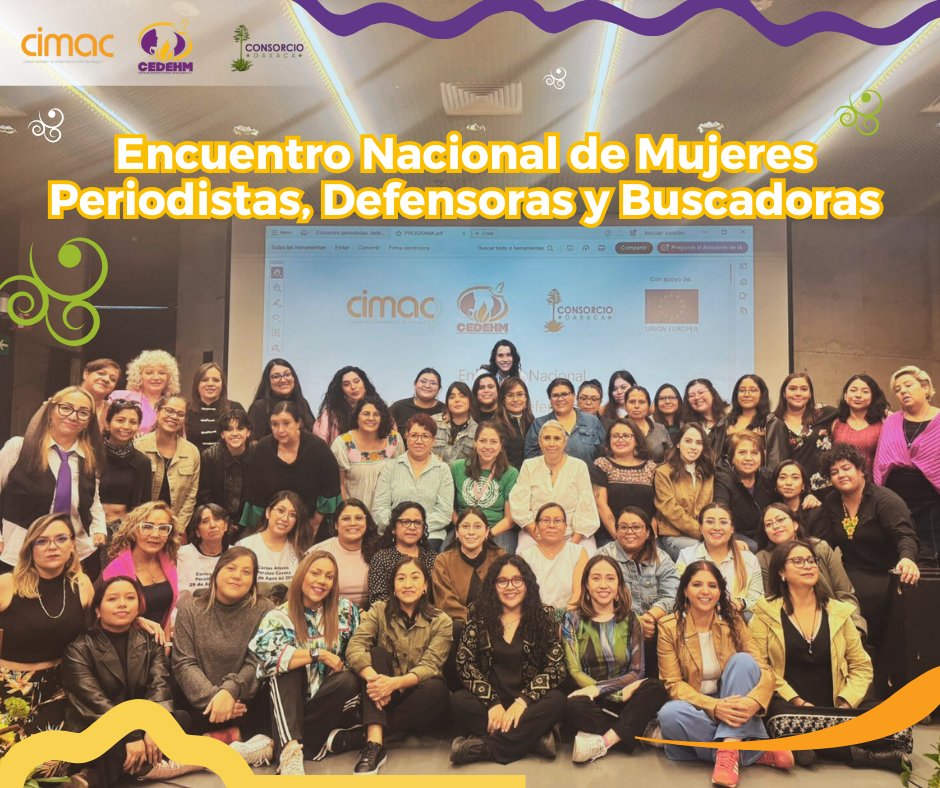 En el Encuentro Nacional de Mujeres Periodistas, Defensoras y Buscadoras, mujeres provenientes de Chihuahua, Guanajuato, Jalisco, Oaxaca y San Luis Potosí nos reunimos para reconocer la importante labor de defensa de derechos humanos que realizamos ante la omisión y falla del