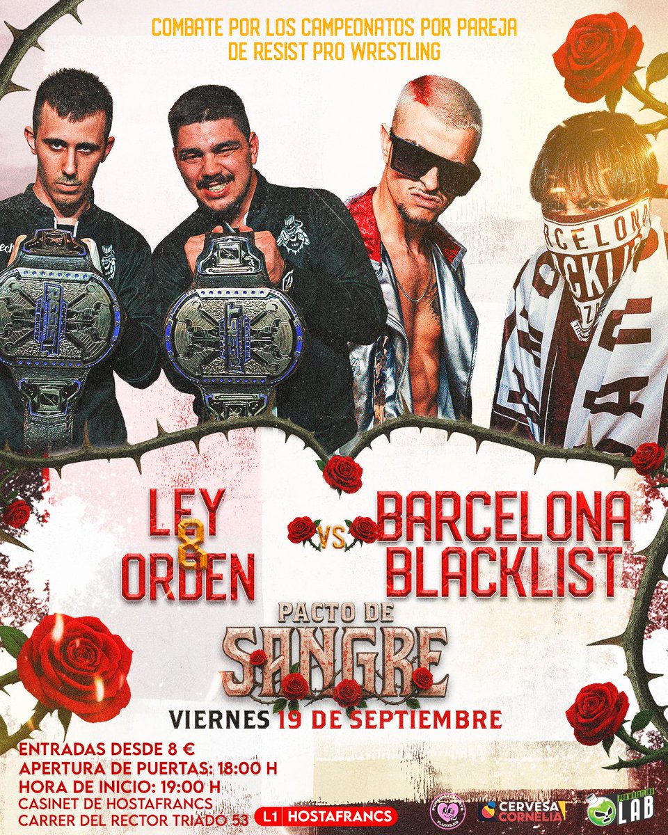 🩸 RIOT: PACTO DE SANGRE 🌹

🎟️ ¡ENTRADAS! Entradium.com/events/riot-wr…

⛓️ LEY &amp; ORDEN (c) 🆚 BARCELONA BLACKLIST 📓

🏆 Combate por los Campeonatos Por Equipos de RESIST 🏆

📆 VIERNES 19 de Septiembre de 2025
🚪 Apertura de puertas 18:00
🤼 Inicio de show 19:00
📍 Casinet d’Hostafr