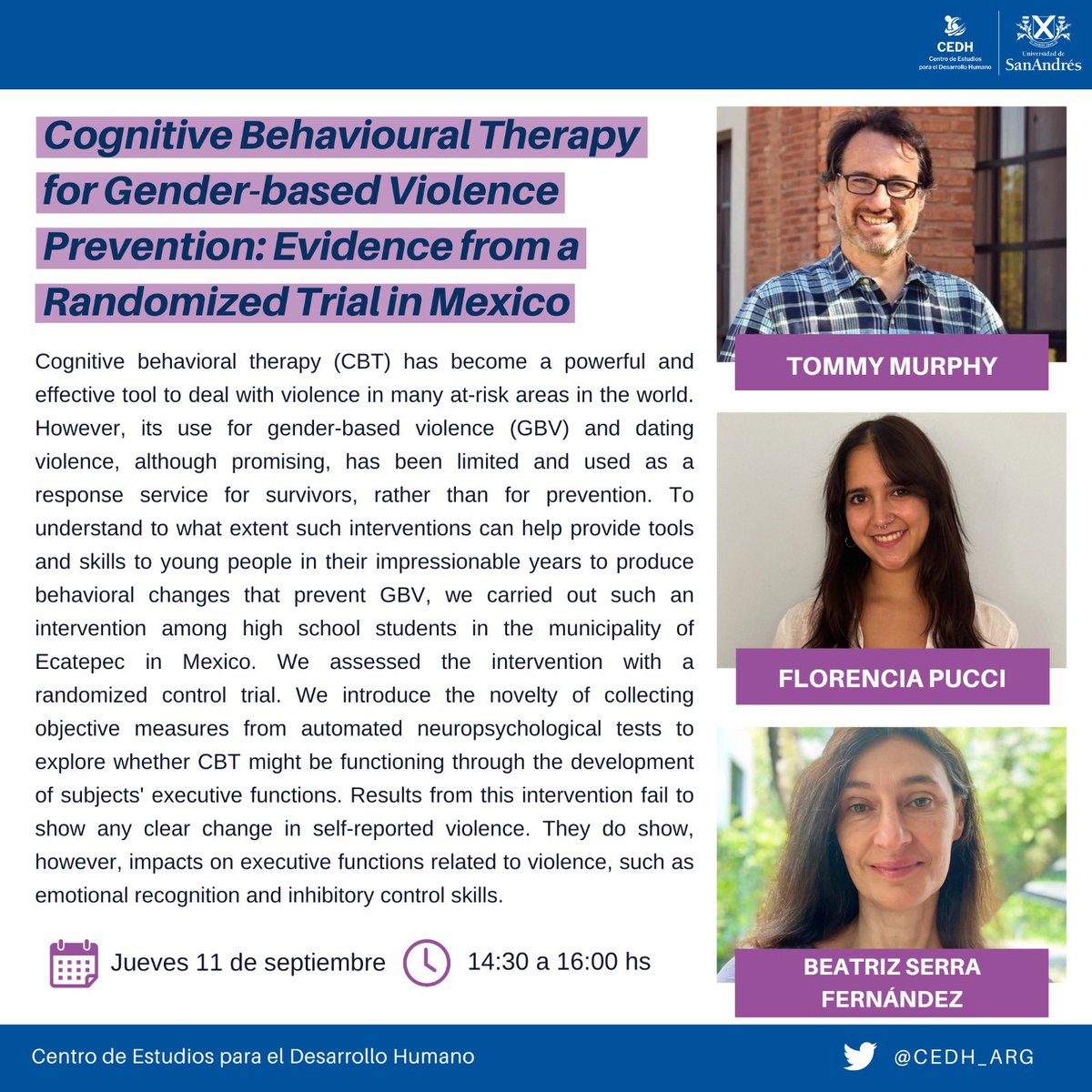 El jueves 11/9 <a href="/Tommy_E_Murphy/">Tommy E. Murphy</a> <a href="/florpucci1/">Florencia</a> y Beatriz Serra Fernández presentan "Cognitive Behavioural Therapy for Gender-based Violence Prevention: Evidence from a Randomized Trial in Mexico".
💻Formato Virtual
✍️Inscripción: eventos.udesa.edu.ar/139383/detail/…