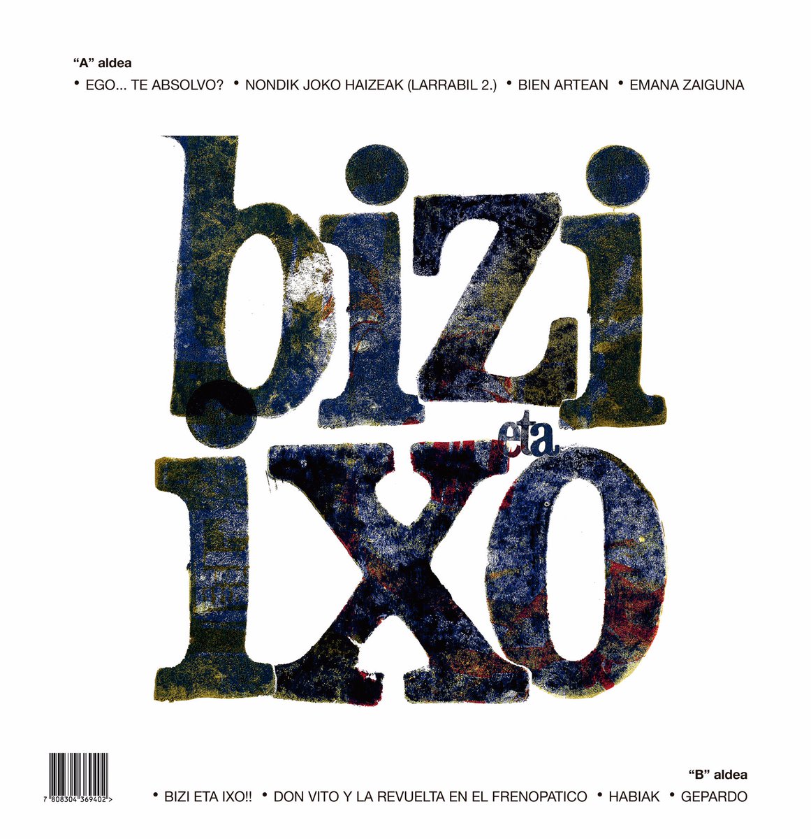 GAILU
Bizi eta Ixo!

Irailaren ikusiko du argia gure disko berria izango den ‘Bizi eta Ixo!!’ lanak, Binilo + CD formatuan fisikoan, eta ohiko plataforma digitaletan.

Disko berriarekin batera zuzenekoetara itzuliko gara! 
13 Bilbo _ Bira gunea
14 Andoain - Gaztetxea