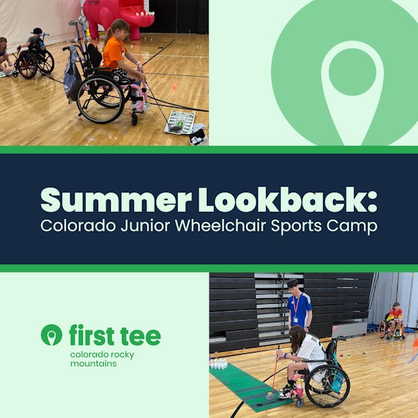 This June, we partnered with the Colorado Junior Wheelchair Sports Camp for its 42nd year, providing golf lessons to youth with physical disabilities. Thanks to all who made it a highlight of summer! 

Fall classes now open: firstteecoloradorockymountains.org/programs/