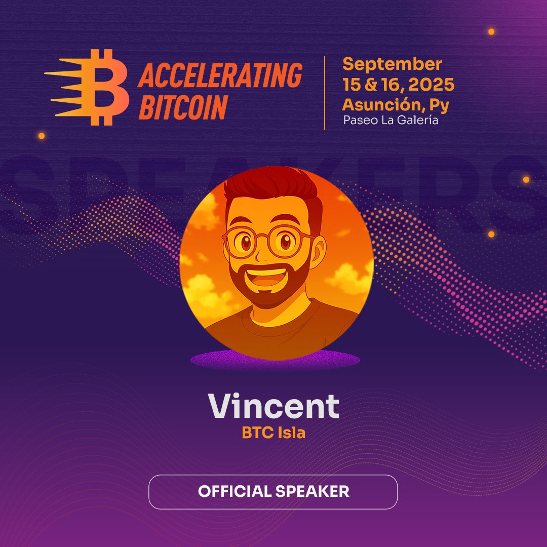🚨 NEW SPEAKER ANNOUNCEMENT

Vincent, Social Media Manager at <a href="/BTCisla/">BTC Isla 🌴⚡️</a>, will be a speaker at Accelerating Bitcoin! 🇵🇾

📍Sep 15–16 | Asunción
🎟 Get your ticket now: acelerandobitcoin.com
