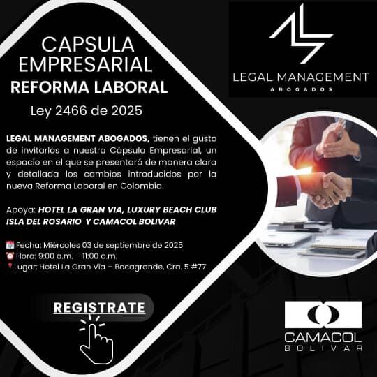 Prográmate para participar en la Cápsula Empresarial: Reforma Laboral 2025, un espacio diseñado para analizar de manera rigurosa y práctica los cambios introducidos por la Ley 2466 de 2025 en Colombia.

Conoce los principales aspectos de la nueva normatividad, así como sus