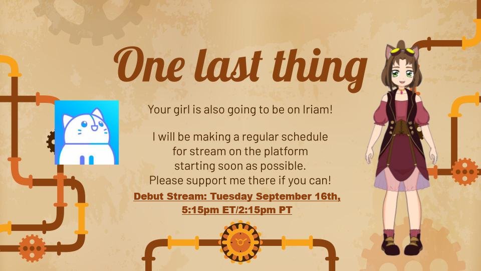 LyghtStarr AKA MamaLyght😻 #vtuber (@lyghts) on Twitter photo Guys, I have a debut planned on <a href="/IRIAM_US/">IRIAM US|Virtual Streaming App</a> has been scheduled. Check me out there.
If you don't know me, hi! I'm Lyght Starr. I'm a catgirl from another world! I hope we can be friends and go on many adventures together! #JumpOnIRIAM
Debut is Sept 16 at 5:15pm ET Guys, I have a debut planned on <a href="/IRIAM_US/">IRIAM US|Virtual Streaming App</a> has been scheduled. Check me out there.
If you don't know me, hi! I'm Lyght Starr. I'm a catgirl from another world! I hope we can be friends and go on many adventures together! #JumpOnIRIAM
Debut is Sept 16 at 5:15pm ET