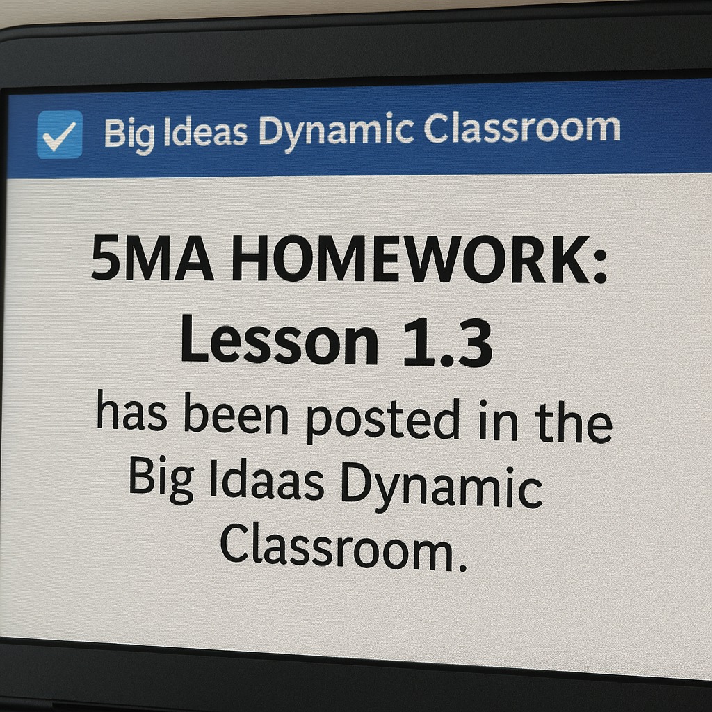 MrCookSchool's tweet image. 📣 5MA Homework Alert: Lesson 1.3 is now posted in the Big Ideas Dynamic Classroom. Mr. Cook made some tweaks earlier today, but the assignment should be live &amp;amp; ready to go. Don’t forget to check and complete it! ✏️ #5thGrade #AcceleratedMath @BigIdeasMath