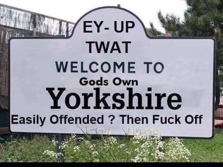 I'm not from Yorkshire but love the sentiment 😉