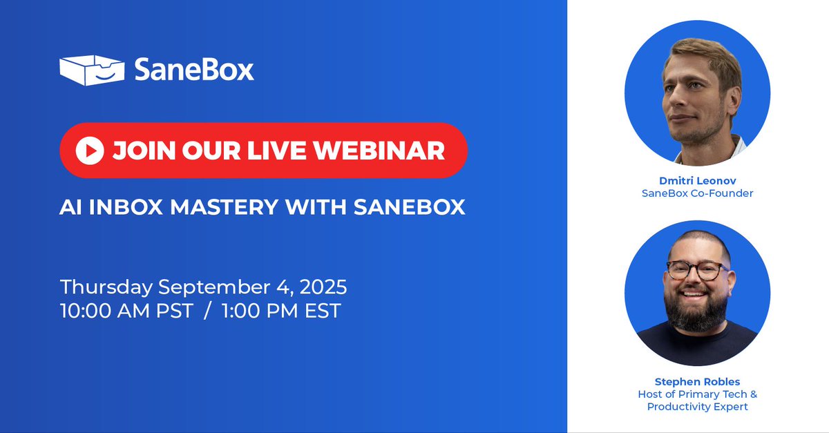 Your inbox shouldn’t be the scariest number you see all week.

On Sept 4, we’ll show you how to make it manageable — and maybe even enjoyable.

Live with Dmitri Leonov (SaneBox) + Stephen Robles (productivity pro).

 👉 Save your spot: buff.ly/ze5tDBC