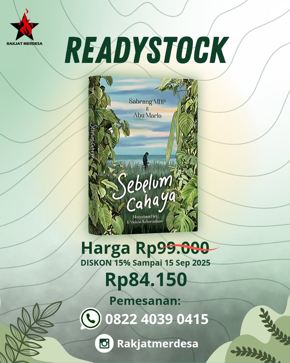 RakjatMerdesa's tweet image. Readystock!!

Buku karya @sabrangmdp_official dan @abumarlo
"SEBELUM CAHAYA"

Agama itu rabun dekat, sementara sains itu rabun jauh!
Melalui pernyataan reflektif ini Mas Sabrang dan Abu Marlo mengajak menelaah ulang relasi antara dua disiplin besar yang kerap diposisikan sebagai…