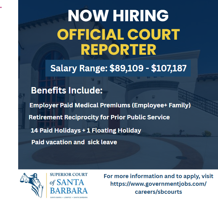 Santa Barbara Superior Court is now hiring Court Reporters in Santa Maria and Lompoc! For more information and to apply, visit:
tinyurl.com/yfnw6sys