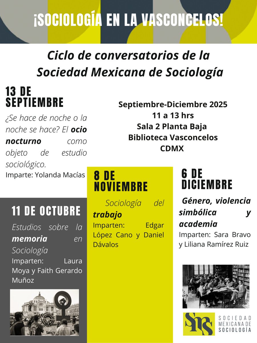 smsociologia's tweet image. Con gran alegría compartimos el programa del primer ciclo de conversatorios que hemos organizado junto con la Biblioteca Vasconcelos. 
¡No se los pierdan y ayúdenos a difundir!