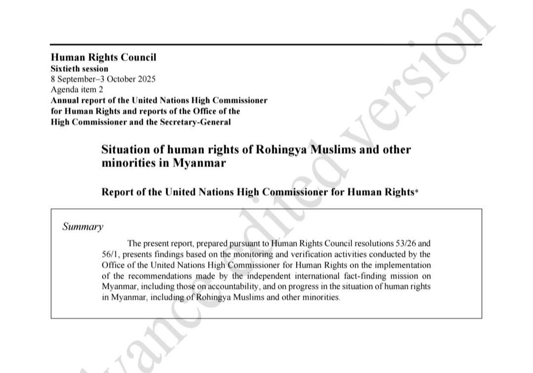 On 2nd September 2025, the UN Human Rights Council released a report highlighting how both the Myanmar military and the Arakan Army (AA) have targeted the Rohingya in northern Arakan State.

Read the full report here: ohchr.org/sites/default/…