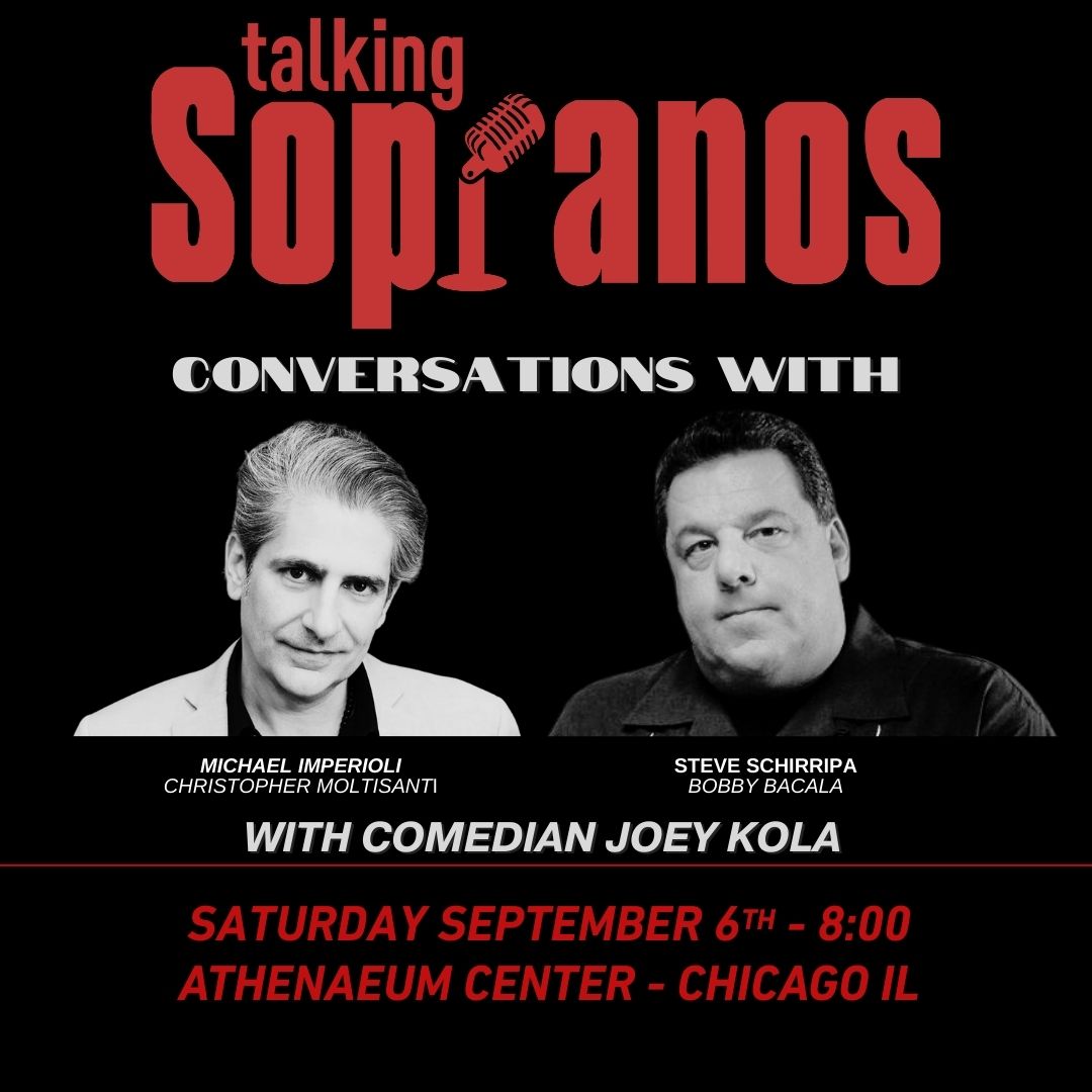 talkingsopranos's tweet photo. THIS SATURDAY - The SOPRANOS are coming to CHICAGO! This is a FANTASTIC SHOW.  Don't miss Michael Imperioli and Steve Schirripa with comedian Joey Kola. Come out to the Athenaeum Center for an ENTERTAINING night of COMEDY and CONVERSATION. Get Your Tickets Today! https://t.co/CJorGOEWdT