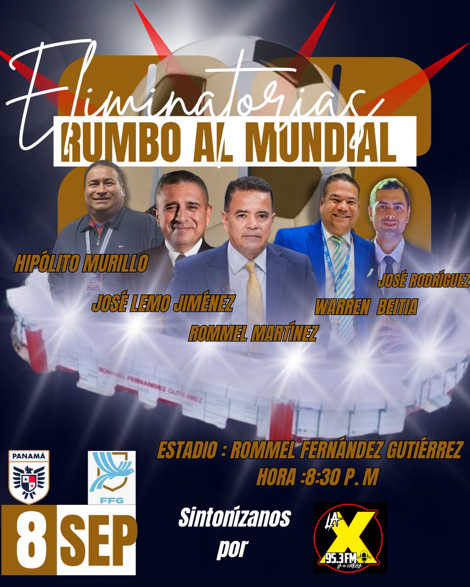 📅 Lunes 8 de septiembre
🕣 8:30 PM – 🇵🇦 Panamá vs Guatemala 🇬🇹
🏟️ Estadio Rommel Fernández Gutiérrez
📡 Por La X 95.3 FM

🎙️ <a href="/Rommelsportpty/">Rommel Martinez F.</a>| <a href="/Hipolitomurillo/">Hipolito Murillo</a>
🎤 <a href="/lemojimenez/">LUNCHDEPORTIVO (Lemo Jiménez)</a> · <a href="/jrodriguezdp/">𝐉𝐎𝐒É 𝐑𝐎𝐃𝐑Í𝐆𝐔𝐄𝐙</a> · <a href="/warren03/">Warren Beitia</a>
<a href="/lahoradelosdepo/">LaHoradeLosDeportes🇵🇦</a>
<a href="/sporttimepanama/">Sport Time Panamá</a> <a href="/estoymasdeporte/">Esto & más deportes</a> 👉 ¡No te lo pierdas!