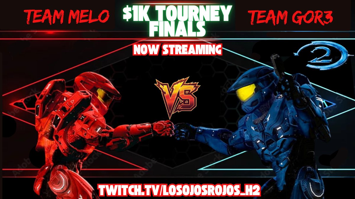 💵Halo 2 $1K Tournament💵
🔥CHAMPIONSHIP FINALS🔥
🟥Team Melo vs. Team Gor3🟦
twitch.tv/losojosrojos_h2