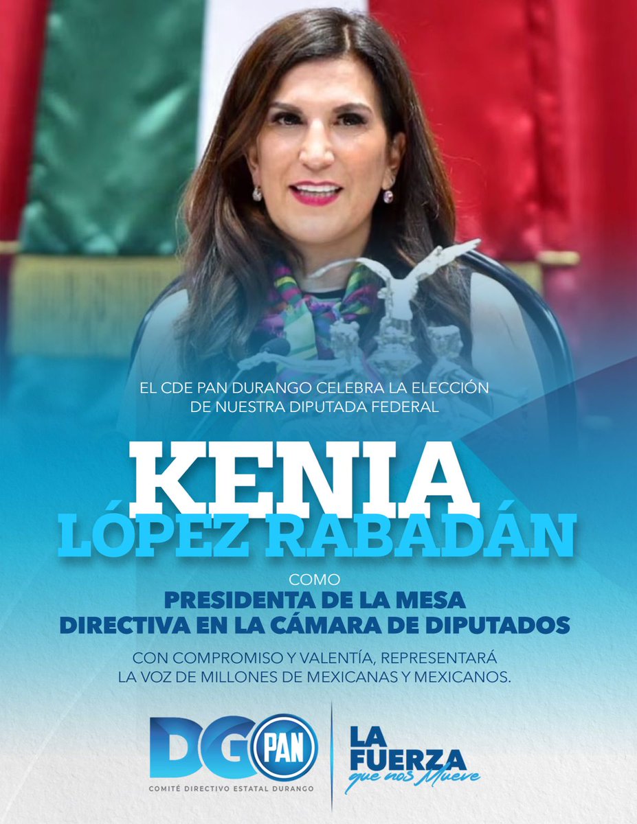PAN Durango (@cdepandurango) on Twitter photo En Acción Nacional celebramos con orgullo la elección de nuestra Diputada Federal <a href="/kenialopezr/">Dra. Kenia López Rabadán</a> como presidenta de la Mesa Directiva de la Cámara de Diputados.
Su liderazgo y compromiso fortalecen la voz de la Resistencia en Acción, que seguirá defendiendo a México y a sus En Acción Nacional celebramos con orgullo la elección de nuestra Diputada Federal <a href="/kenialopezr/">Dra. Kenia López Rabadán</a> como presidenta de la Mesa Directiva de la Cámara de Diputados.
Su liderazgo y compromiso fortalecen la voz de la Resistencia en Acción, que seguirá defendiendo a México y a sus