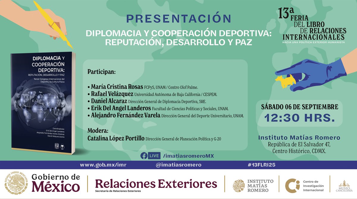Como parte de las actividades de la  #13FLRI25 📚 les invitamos a conocer “Diplomacia y Cooperación Deportiva: Reputación, Desarrollo y Paz”, una mirada al deporte como herramienta de política exterior.

📅 Sábado 6 de septiembre | 12:30 hrs.