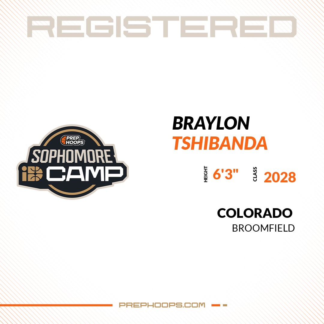 Prep Hoops Colorado (@prephoopsco) on Twitter photo Welcome Class of 2028 Braylon Tshibanda of Broomfield HS to the <a href="/PrepHoopsCO/">Prep Hoops Colorado</a> Showcase @ Gold Crown Foundation.
🔥🏀 #PHIDCampCO 🏀🔥
Register NOW! 👇
events.prephoops.com/e/1590/registe… Welcome Class of 2028 Braylon Tshibanda of Broomfield HS to the <a href="/PrepHoopsCO/">Prep Hoops Colorado</a> Showcase @ Gold Crown Foundation.
🔥🏀 #PHIDCampCO 🏀🔥
Register NOW! 👇
events.prephoops.com/e/1590/registe…