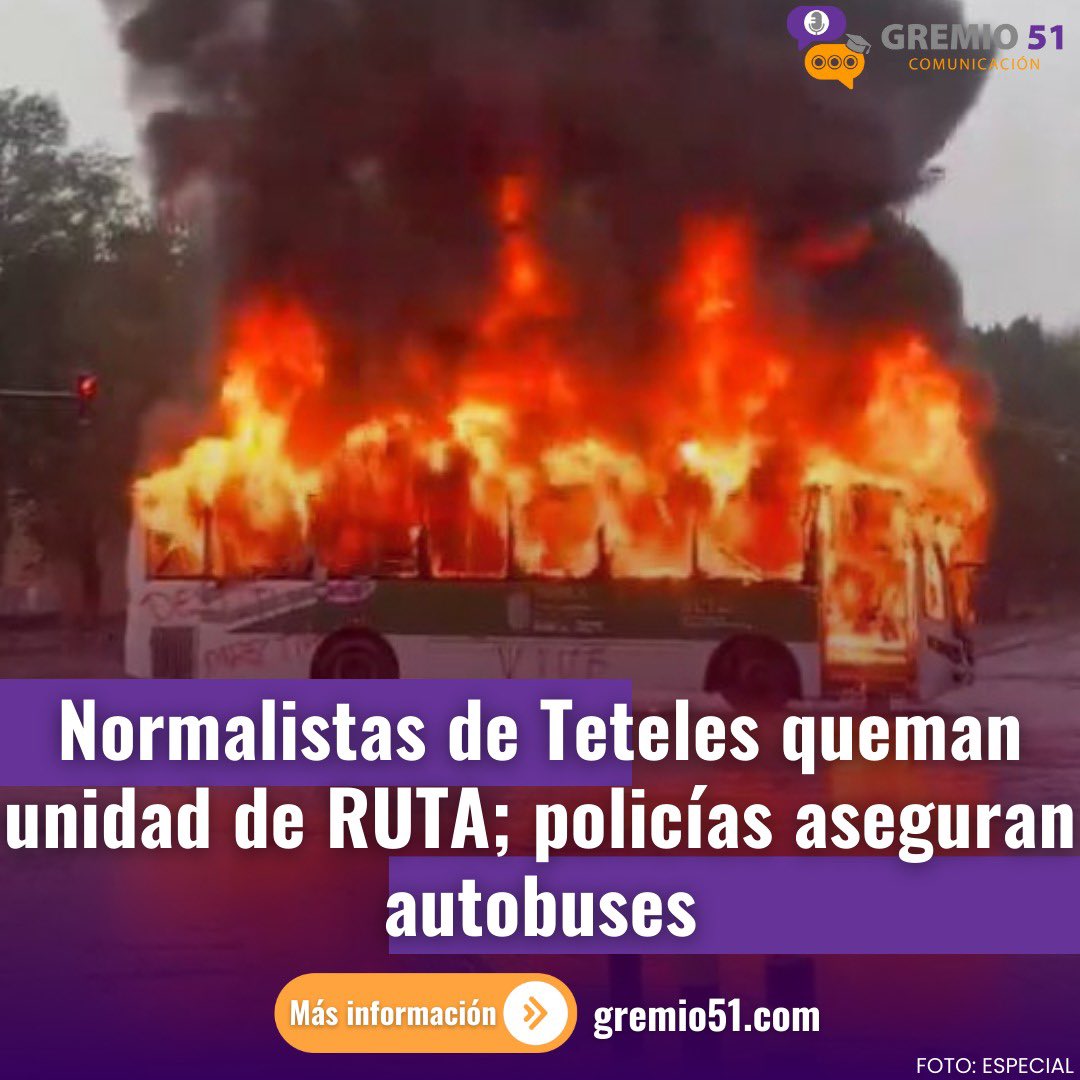 Gremio 51 (@gremio_51) on Twitter photo 🟣🟠 Las protestas de las normalistas de Teteles de Ávila Castillo escalaron la tarde de este martes, con el incendio de una unidad de <a href="/RUTA_Puebla/">RUTA Puebla</a> .👇
🔗gremio51.com/normalistas-de… 🟣🟠 Las protestas de las normalistas de Teteles de Ávila Castillo escalaron la tarde de este martes, con el incendio de una unidad de <a href="/RUTA_Puebla/">RUTA Puebla</a> .👇
🔗gremio51.com/normalistas-de…