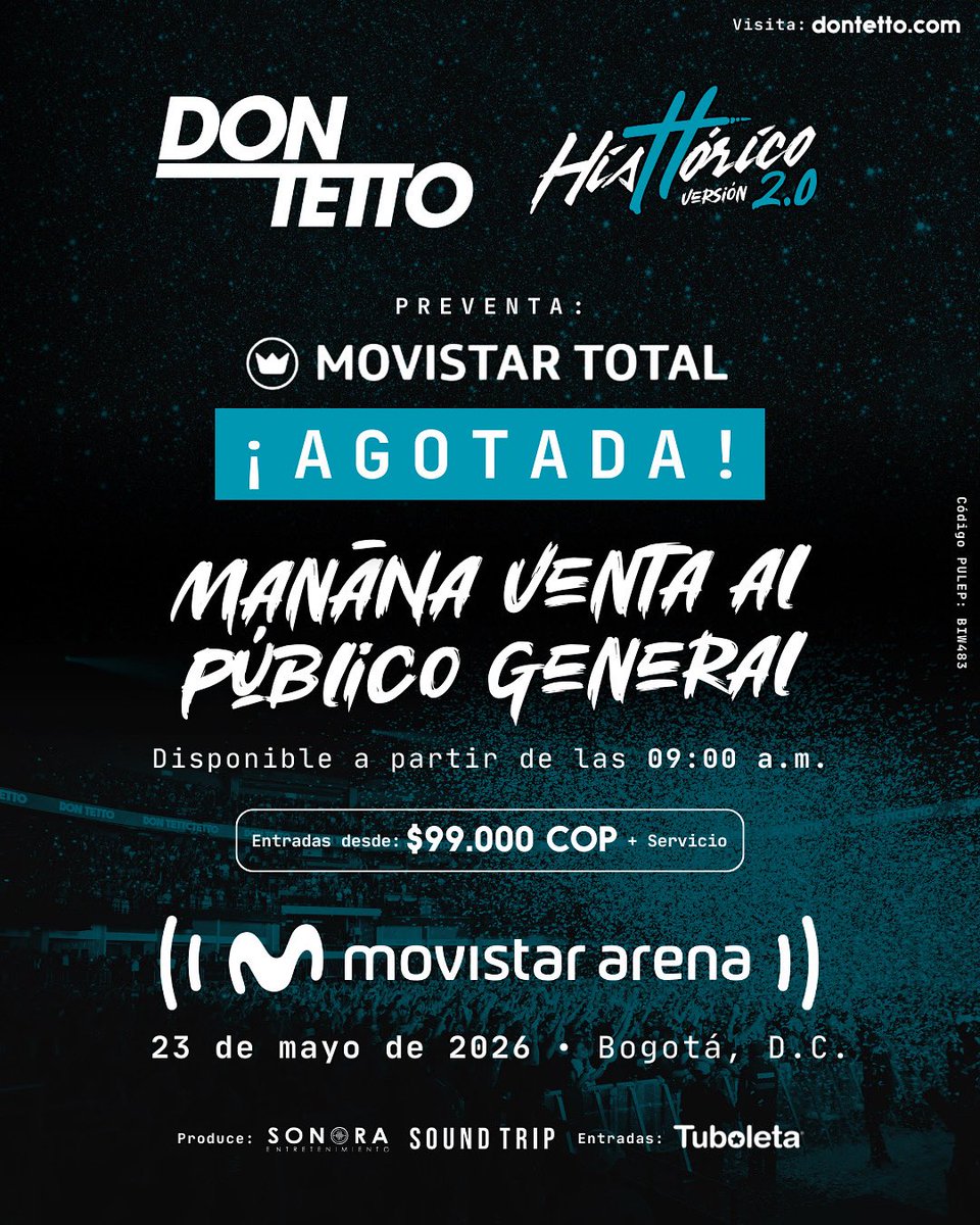 Amigos, gracias por tanto cariño, agotada la Preventa Movistar Total de nuestro Don Tetto: Histórico 2.0 ✨ en el @movistararenaco 🏟️

Mañana a las 9:00 a.m. disponible la venta general de entradas en <a href="/Tuboletaoficial/">Tuboleta</a> | tuboleta.com 🎟️