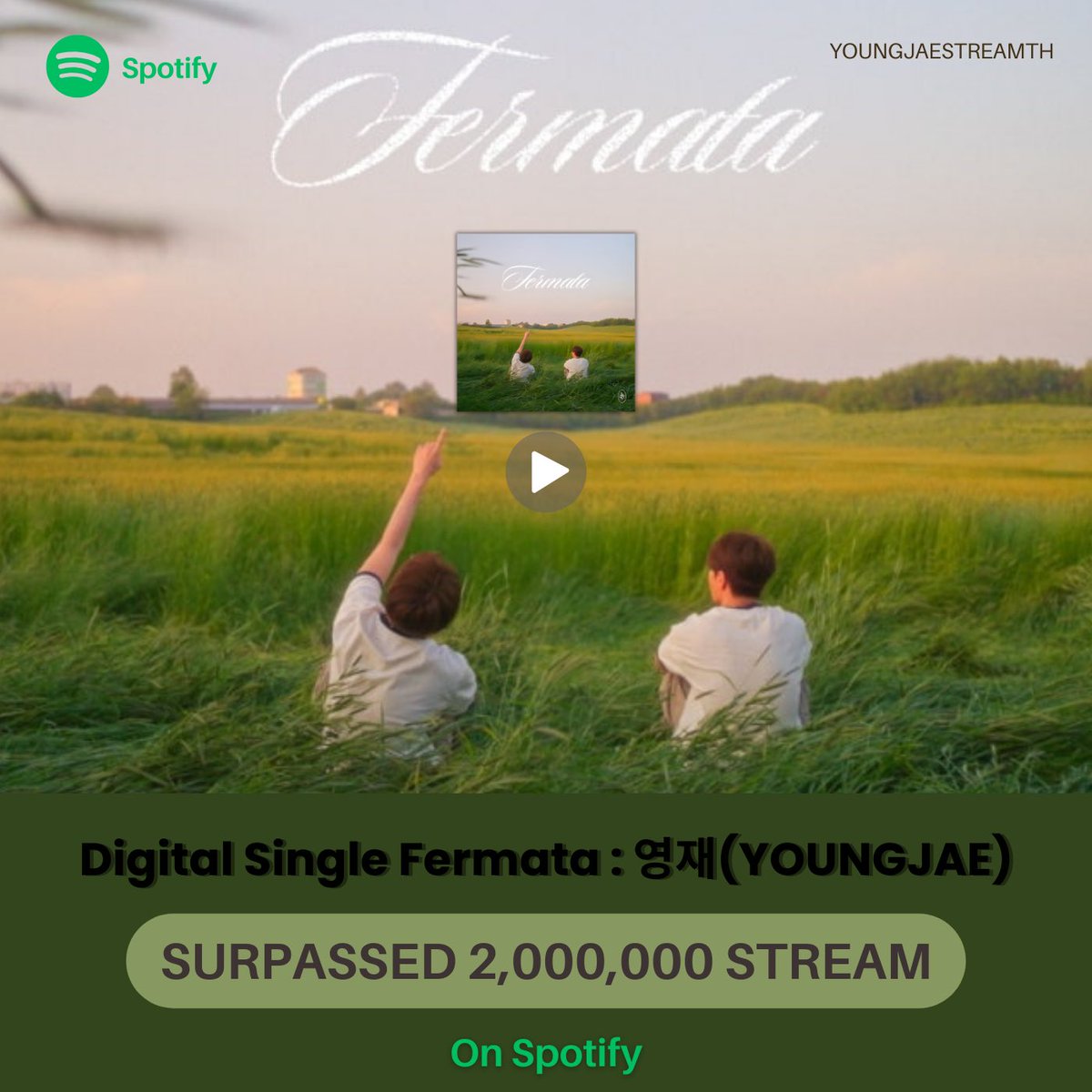 #YJSTHupdate 
🗓️ [3.9.2025]

𝑫𝒊𝒈𝒊𝒕𝒂𝒍 𝑺𝒊𝒏𝒈𝒍𝒆 𝑭𝒆𝒓𝒎𝒂𝒕𝒂 𝐛𝐲 𝐘𝐎𝐔𝐍𝐆𝐉𝐀𝐄 𝐡𝐚𝐬 𝐬𝐮𝐫𝐩𝐚𝐬𝐬𝐞𝐝  𝟐,𝟎𝟎𝟎,𝟎𝟎𝟎  𝐬𝐭𝐫𝐞𝐚𝐦𝐬 𝐨𝐧 𝐒𝐩𝐨𝐭𝐢𝐟𝐲.

𝐋𝐢𝐬𝐭𝐞𝐧 𝐡𝐞𝐫𝐞
🎧 open.spotify.com/album/3v1d74UU…

 #영재 #𝐘𝐎𝐔𝐍𝐆𝐉𝐀𝐄 
#YOUNGJAE_Fermata