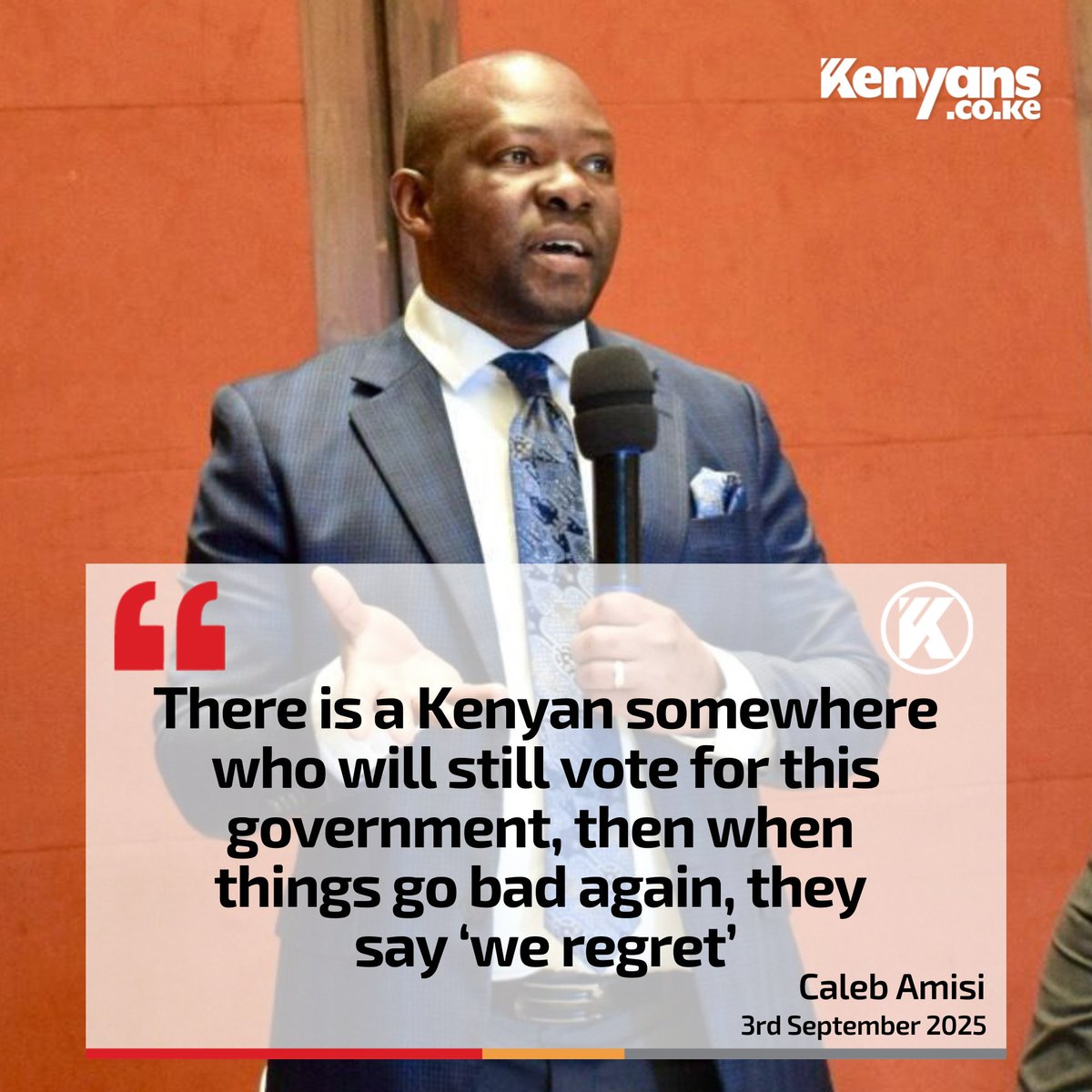 There is a Kenyan somewhere who will still vote for this government - Caleb Amisi