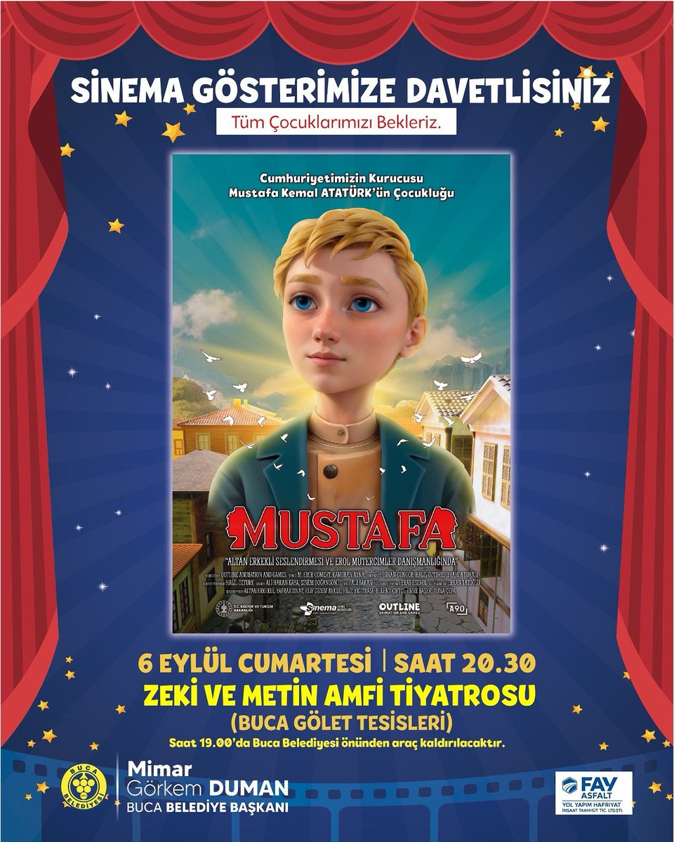 Cumhuriyetimizin kurucusu Gazi Mustafa Kemal Atatürk’ün çocukluğunu anlatan "MUSTAFA" filmiyle sizleri buluşturuyoruz.

📅 6 Eylül Cumartesi
🕣 20.30
📍 Zeki ve Metin Amfi Tiyatrosu (Buca Gölet Tesisleri)

🚍 Saat 19.00’da Buca Belediyesi önünden ücretsiz araç kaldırılacaktır.