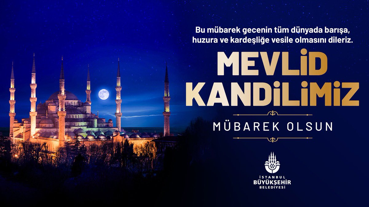 Mevlid Kandilimizin ülkemize ve dünyamıza barış, huzur, kardeşlik getirmesini dilerim. 

Kandilimiz mübarek olsun.