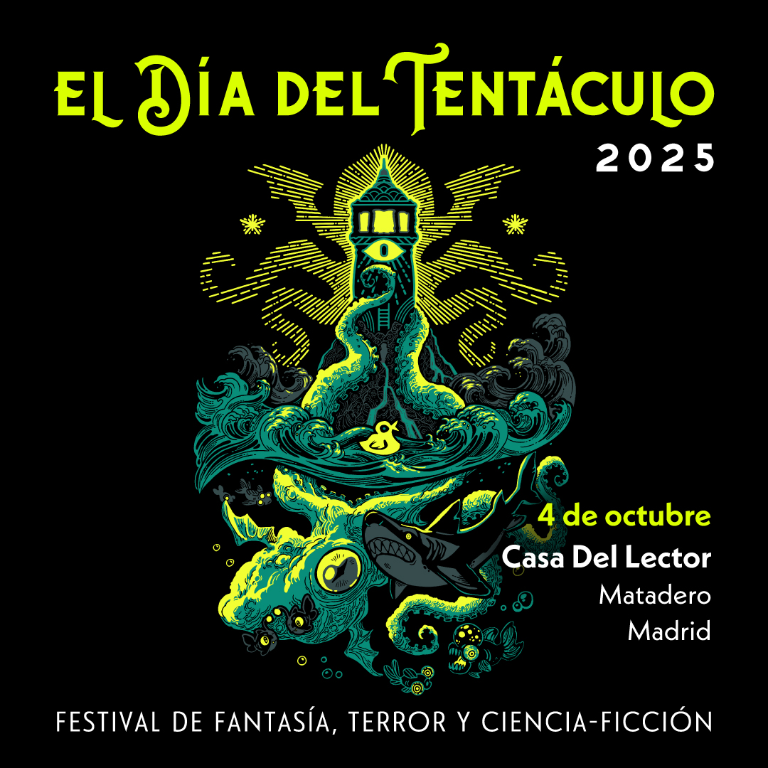 Además, tenéis toda la info del evento ya publicada en nuestro portal dimensional: Programa de actividades, dossier y mapa tentacular! 

eldiadeltentaculo.org