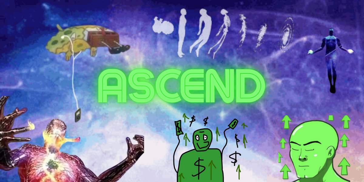 Welcome, ascendants. 
Join us to ascend to the highest of highs and reach levels never seen before.   

ASCEND.  

CA: GZApYdWpViQ7jgaWMjsbc22fV8wAirJ9iAbzAf8yEzLT