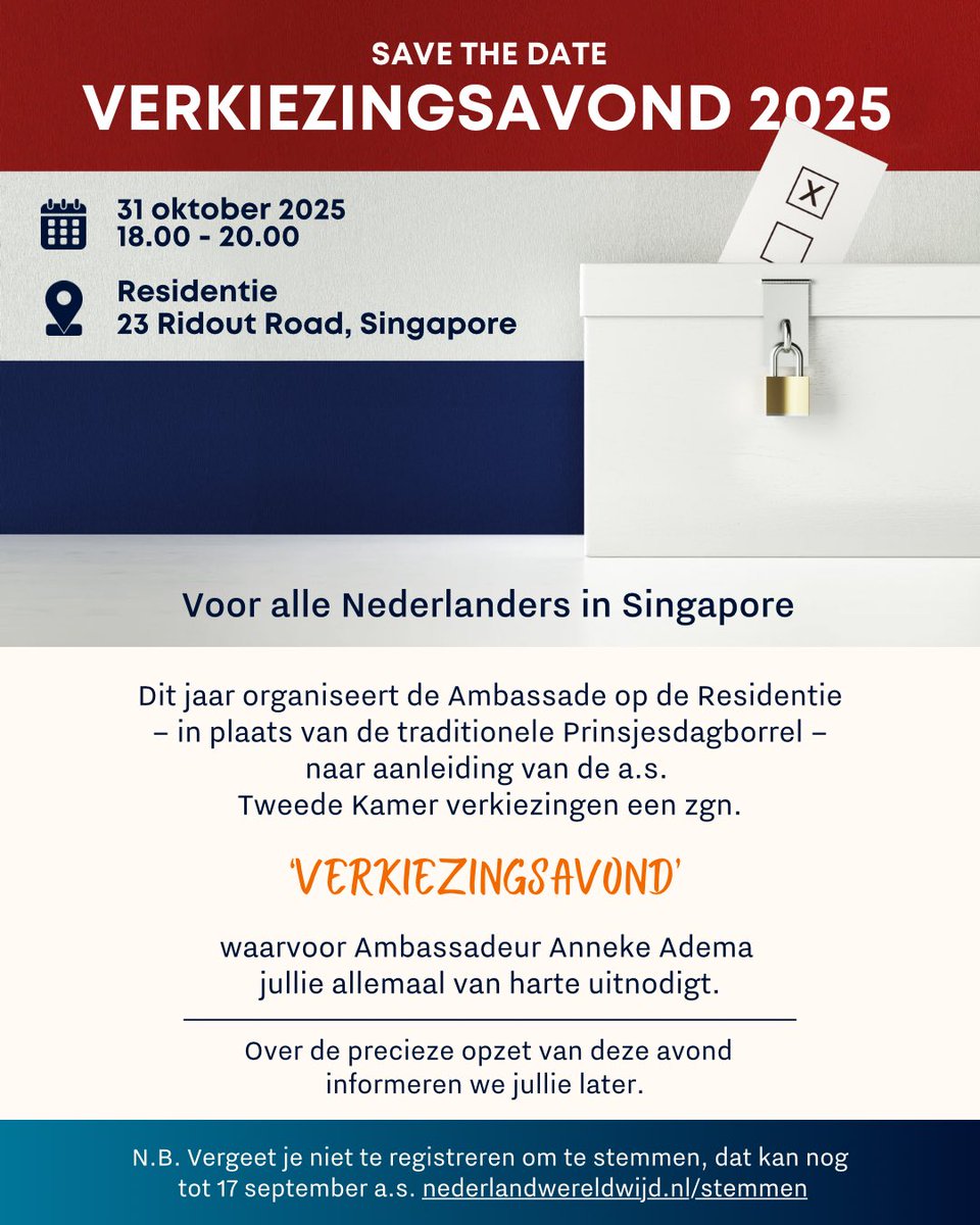 🇳🇱Nederlanders in Singapore - save the date!🤝
Ambassadeur Anneke Adema nodigt jullie uit voor een Verkiezingsavond op de Residentie i.p.v. de Prinsjesdagborrel. Vergeet niet je te registreren als kiezer buiten NL!🗳️ nederlandwereldwijd.nl/stemmen
#NLinSingapore #stemmen #verkiezingen