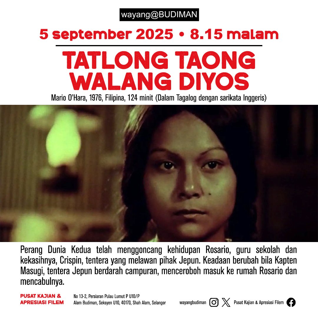 Membuka slot Mengenang Nora Aunor, Jumaat ini #WayangBudiman akan melayarkan TATLONG TAONG WALANG DIYOS (1976) oleh Mario O’Hara.

Perang Dunia Kedua telah menggoncang kehidupan Rosario, guru sekolah dan kekasihnya, Crispin, tentera yang melawan pihak Jepun.

Semua dijemput hadir