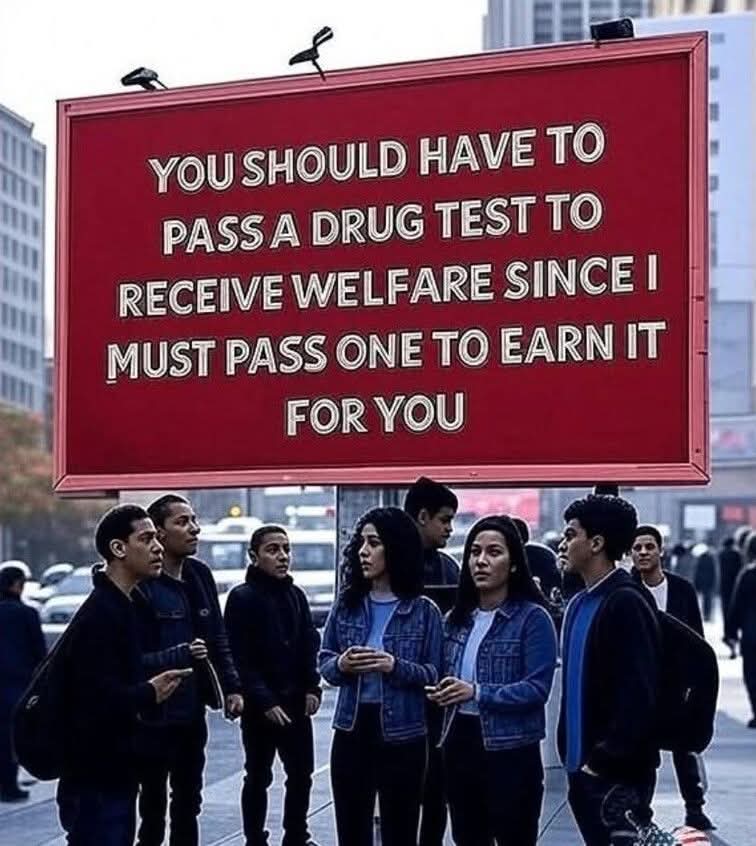 Do you agree that people who receive welfare should be drug tested? 🤔 
Many people in my county have been cut off or even arrested for taking their drug dealer grocery shopping with their EBT cards in exchange for drugs. Or, if they get cash aid...they withdraw the money and buy