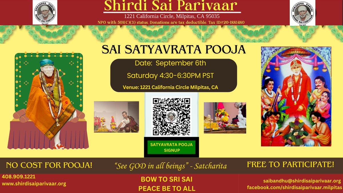 Sai Satyavrat Pooja - September 6th - Saturday at 4:30pm at 1221 California Circle Milpitas
Pooja is free of cost, register to participate. Walk-ins are welcome.
Please bring coconut, flowers, betel leaves, blouse piece,rest will be provided by the temple.

#Shirdisaiparivaar