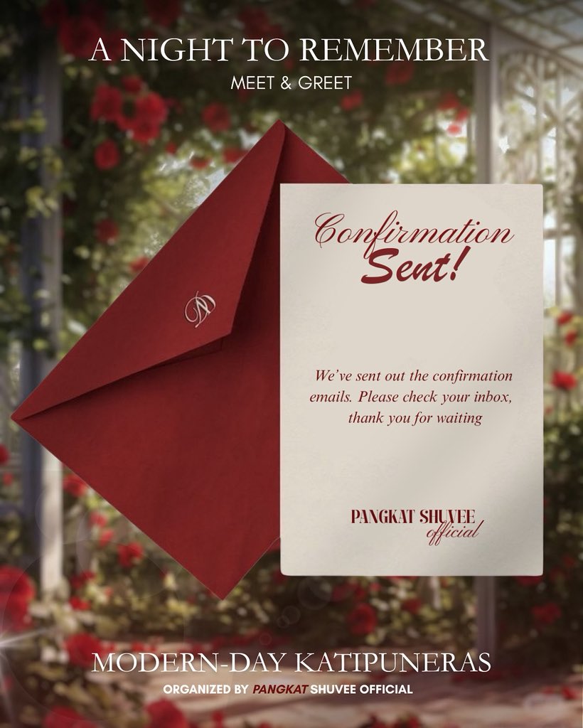 Eyes on here, Pangkat! 🥀

We’ve officially sent out the confirmation emails for everyone who registered between August 27 – September 1 for the upcoming meet and greet.

Kindly check your inbox (and also your spam or junk folder, just in case). This batch is only for those who