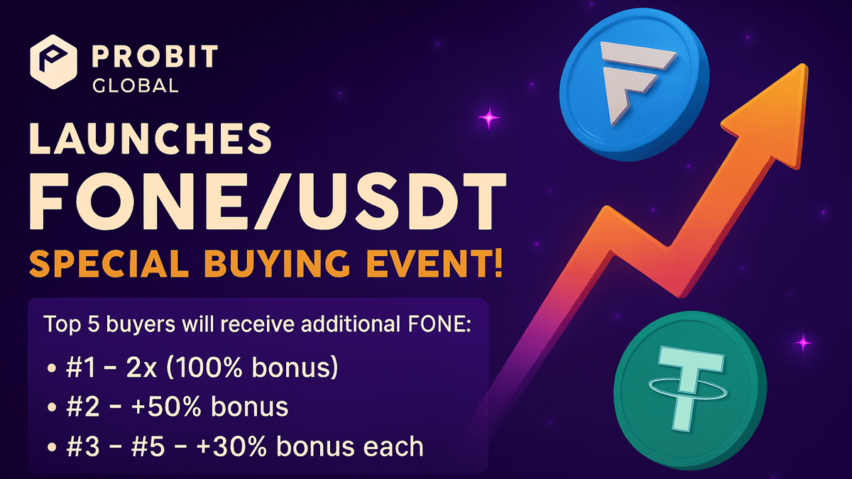 Hello Everyone,

We are excited to announce that ProBit Global has launched the FONE/USDT trading pair!

To celebrate, we are running a limited-time buying event with massive rewards for the top buyers.

Bonus Rewards (Top 5 by purchased amount):

#1 - 100%
#2 - 50%
#3 - 30%
#4 -