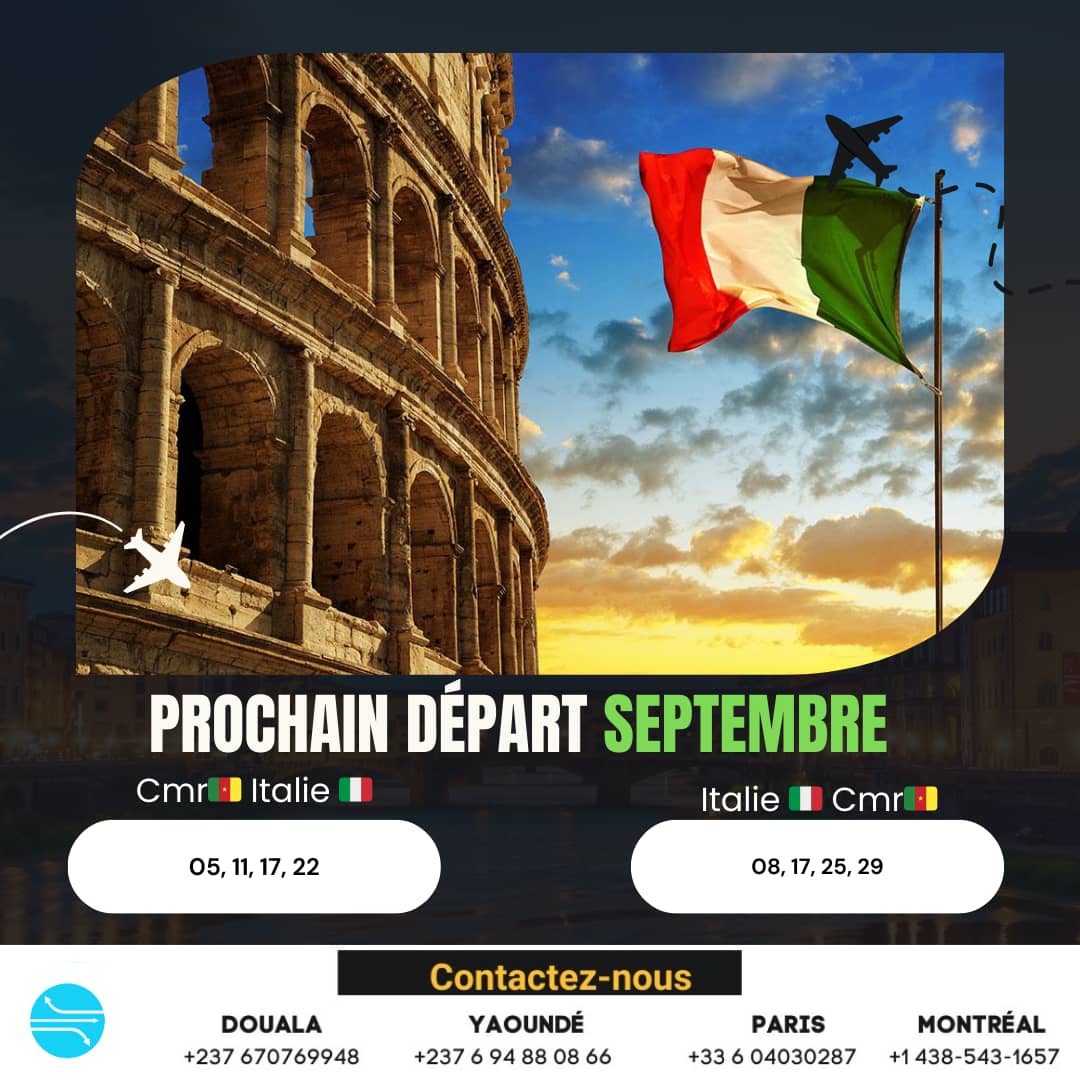🇨🇲✈🇮🇹 Cap sur l’Italie en septembre !
« La vita è bella » – La vie est belle… surtout avec Sender’s Express 🌍✈

📅 CMR → IT : 05, 11, 17, 22
📅 IT → CMR : 08, 17, 25, 29

📌 Douala : +237 694334920
📌 Yaoundé : +237 694 88 08 66

#SenderExpress #VoyageItalie