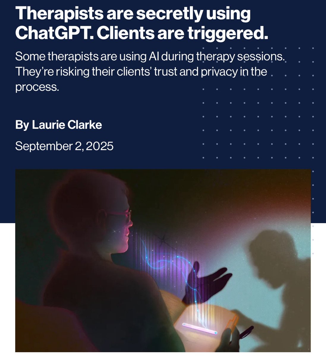 In The Guardian psychologists told us that AI is a «threat to safe space» and a «dangerous substitute for therapy».

But MIT Tech Review writes that therapists themselves secretly use ChatGPT during sessions, feeding clients ready-made answers and even copying their words into