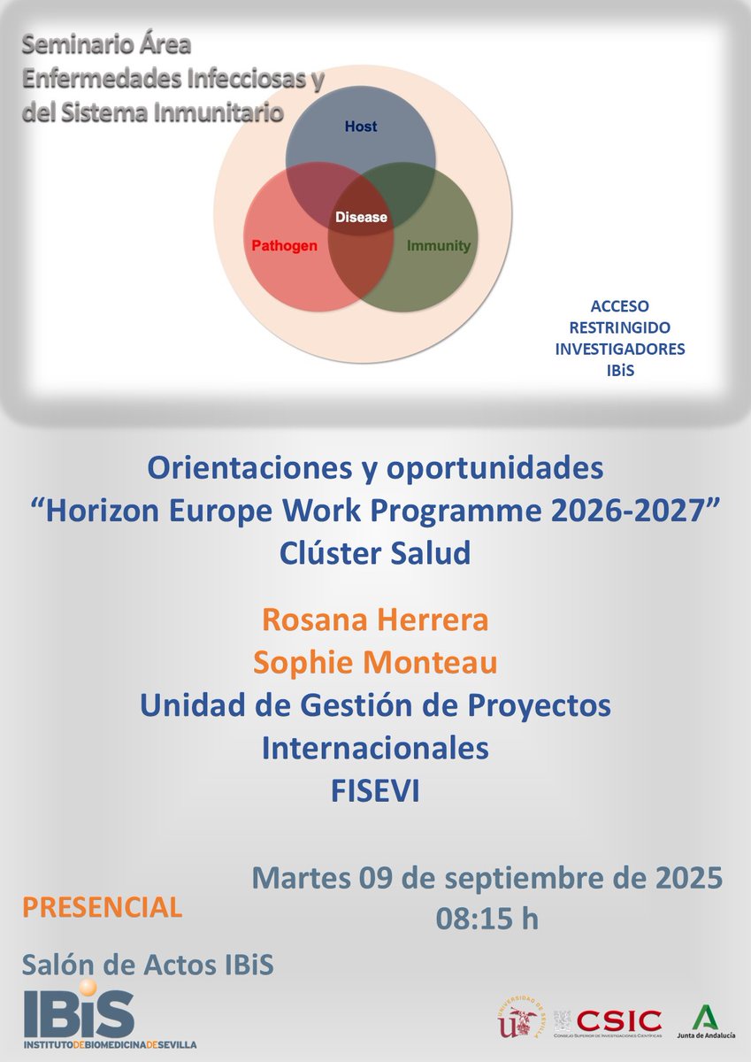 🟠SCIENCE |

Seminario: Orientaciones y oportunidades
“Horizon Europe Work Programme 2026-2027” Clúster Salud

👤: Rosana Herrera y Sophie Monteau (Unidad de Gestión de Proyectos Internacionales <a href="/FISEVI_sevilla/">FISEVI</a>) 

🗓️: 09-09-25 - 08:15 h.
📍: Salón de Actos IBiS